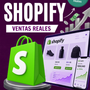 Shopify Ventas Reales™: El sistema de 5 pasos para convertir tu tienda en ingresos